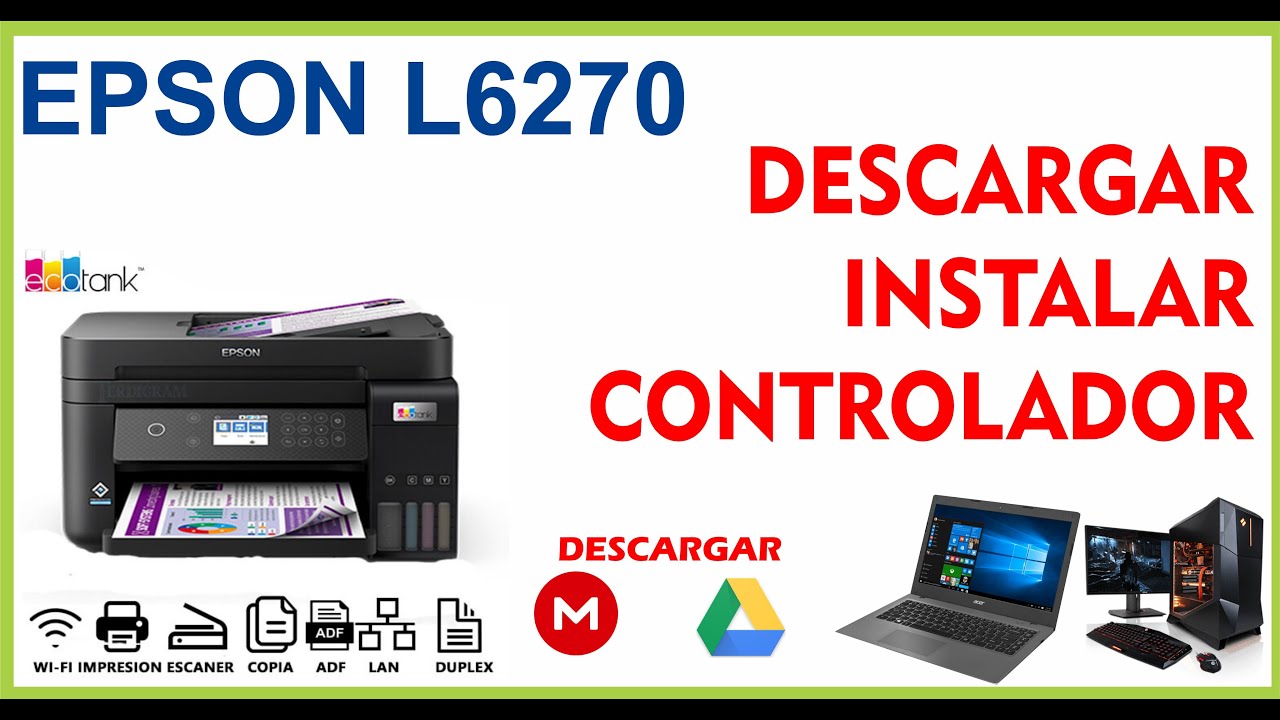 🖨 Epson L6270 Descargar e Instalar Controlador / Impresoras Epson Driver  💻 - YouTube