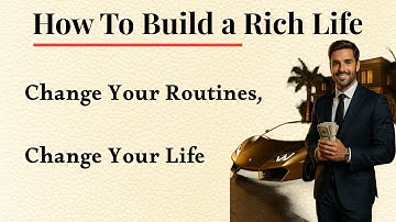 How to Build a Rich Life || Graded Reader || Learn English Through Motivation 🔥