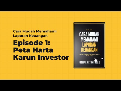 Cara Mudah Memahami Laporan Keuangan | Joeliardi Sunendar | Episode 1