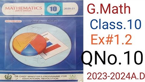 Class 10 General Math Arts Group Solutions: Exercise 1.2,  QNo.10