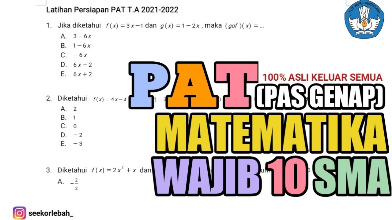 [ASLI KELUAR] PAT/PAS GENAP MTK WAJIB 10 SMA‼️PART 2