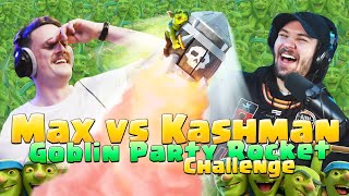 PARTY ROCKET 🚀 Max vs @KashmanTV (Clash Royale)