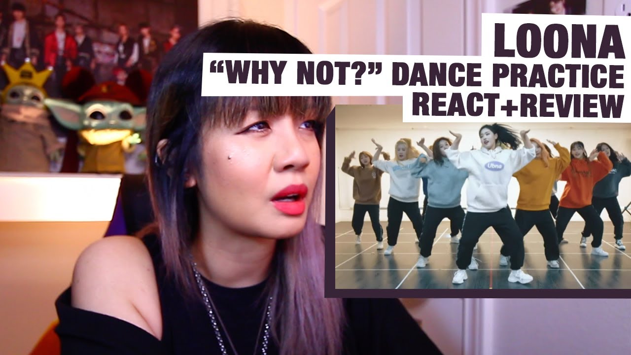 OG KPOP STAN/RETIRED DANCER reacts+reviews Loona 