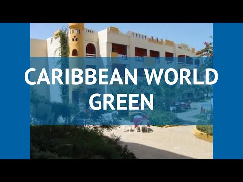 CARIBBEAN WORLD GREEN 4* Тунис Хаммамет обзор – отель КАРИБИАН ВОРЛД ГРИН 4* Хаммамет видео обзор