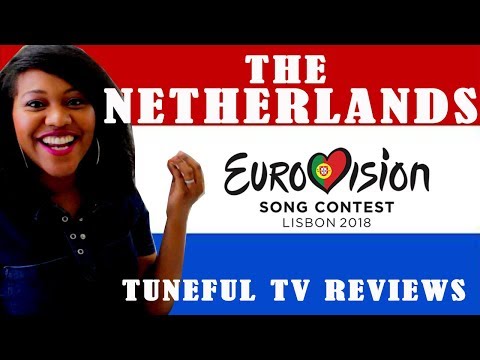 EUROVISION 2018 - THE NETHERLANDS - Tuneful TV Reaction & Review