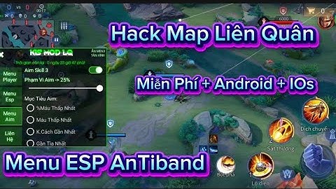 ESP HACK | Hack Map Liên Quân Mùa Mới Nhất | Hack Liên Quân Mới Nhất | Hack Liên Quân Mùa 35   | LQ