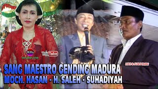 TAYUB LEGEND SANG MAESTRO GENDING MADURA Part 1 // Moch. Hasan - H. Saleh - Suhadiyah