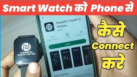 Smartwatch Ko Phone Se Kaise Connect karen🔥🔥|Noise Colorfit Icon Buzz Smart Watch Calling 🔥🔥|