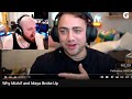 Mizkif on why him and maya broke up  the real reason