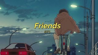 ⌜english lyrics⌟ bts ↬ friends