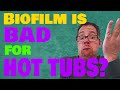 How to Get Rid of Biofilm in a Hot Tub