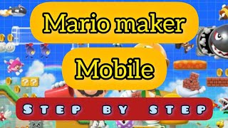 How to download Super Mario Maker (FANGAME) for mobile devices step by step screenshot 3