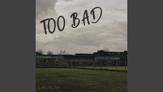 Video thumbnail of "Release - Too Bad"