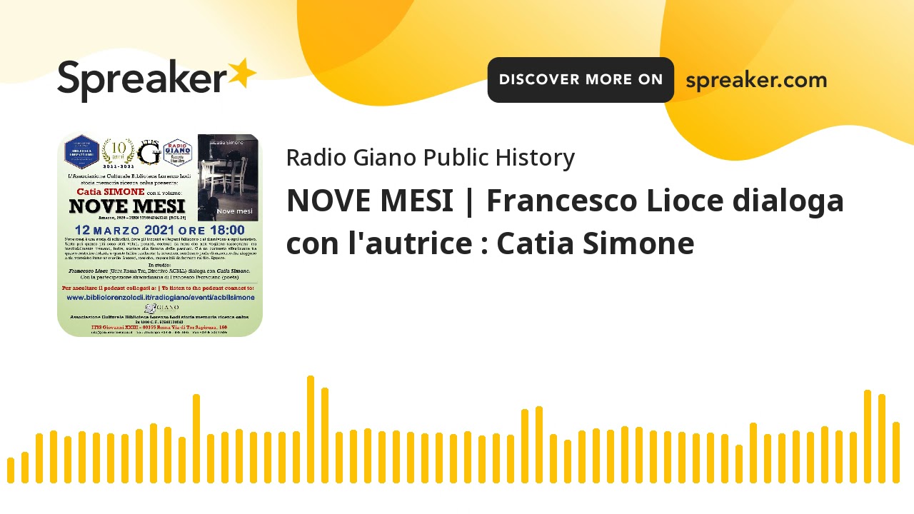 NOVE MESI | Francesco Lioce dialoga con l’autrice : Catia Simone