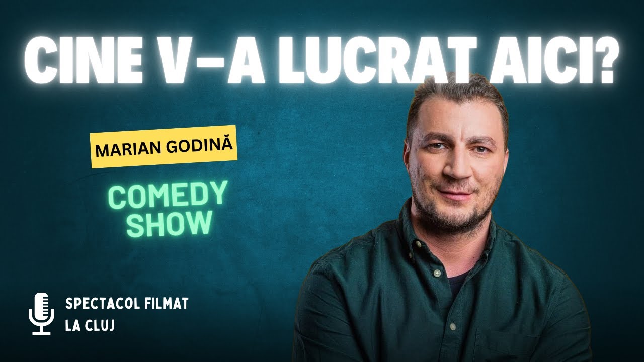 MARIAN GODINĂ | Cine v-a lucrat aici? | SPECIAL STAND-UP COMEDY