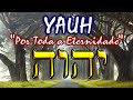 POR TODA A ETERNIDADE - LOUVOR A YAUH | Versão Estendida