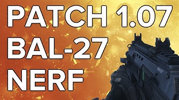 Advanced Warfare In Depth: Patch 1.07 (BAL Nerf, SMG & LMG Buffs!)