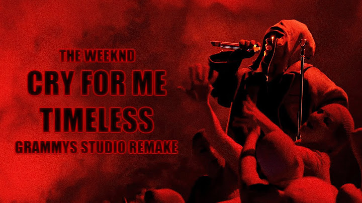 The Weeknd - Cry For Me / Timeless (GRAMMYs Studio Remake)
