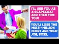 Fire Me, Boss? Lose The Multi-Million Client And Your Job! - r/ProRevenge