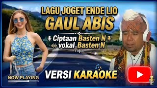 LAGU JOGET ENDE LIO GAUL ABIS 🎤🔥 Versi Karaoke | Musik Daerah NTT Paling Asik Buat Joget!