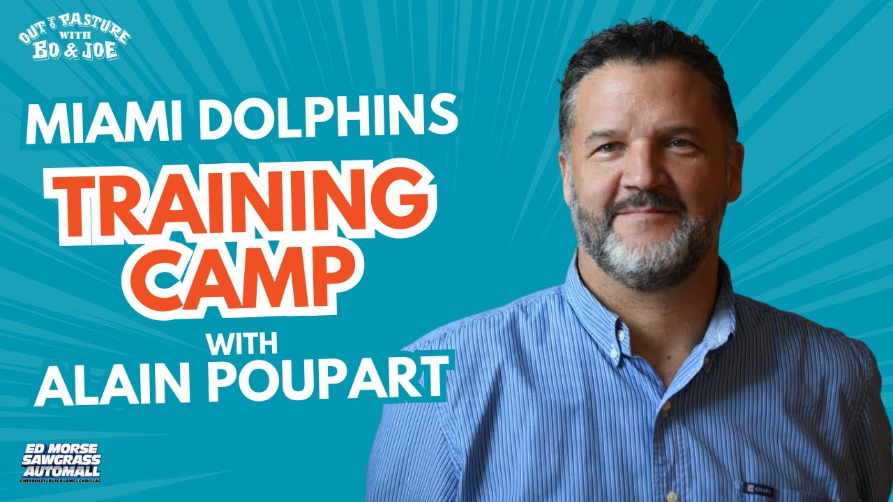 Alain Poupart Breaks Down the Dolphins: 40 Years of Truth & Training Camp Takes Alain Poupart Breaks Down the Dolphins: 40 Years of Truth & Training Camp Takes