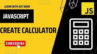 Project #1 Creating a Calculator using HTML, CSS, JS #learnwithajitmore