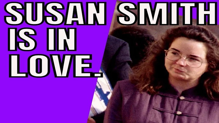 Susan Smith Child Killer Is In Love