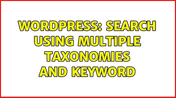 Wordpress: search using multiple taxonomies and keyword