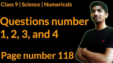 force and laws of motion class 9 ncert | chapter 9 | page number 118 | questions 1, 2, 3, and 4