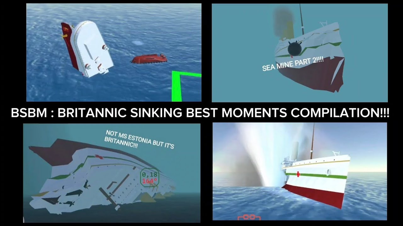 BSBM : BRITANNIC SINKING BEST MOMENTS COMPILATION!!! 