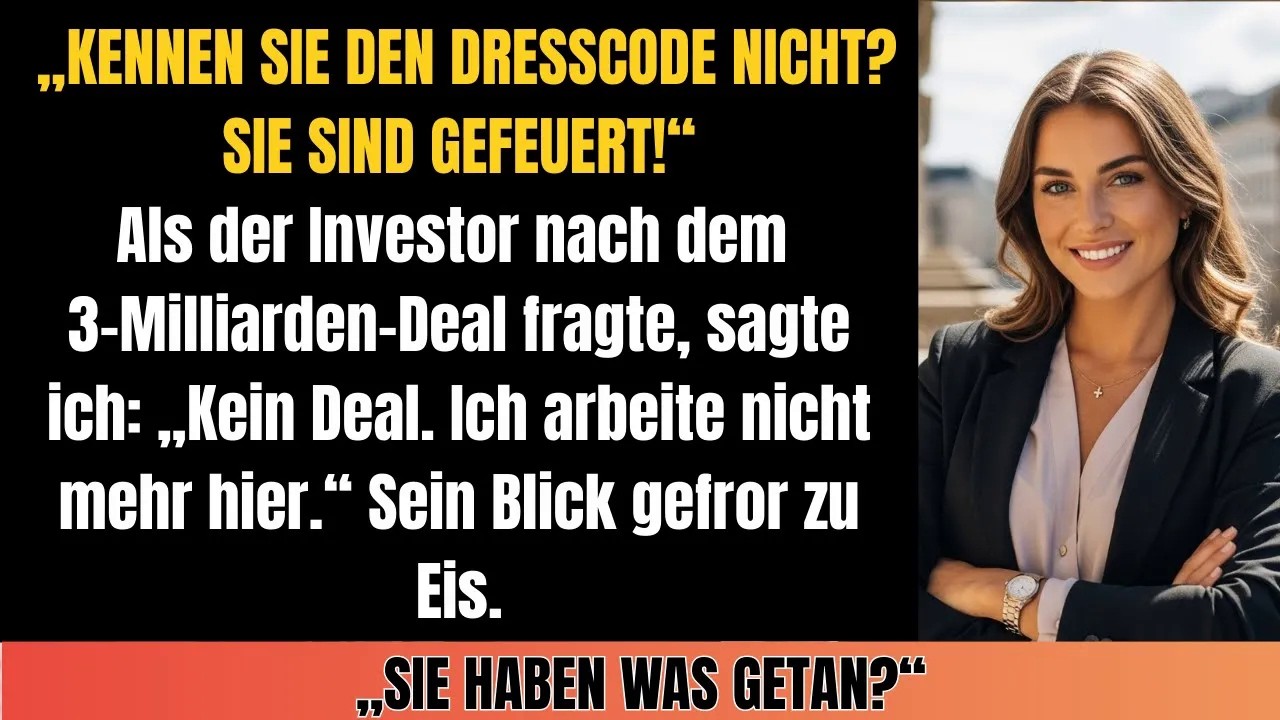 Sie feuerte mich wegen meines Outfits – und verlor 3 Milliarden
