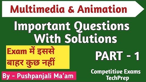 Multimedia Important Questions with Solutions Part -1 in Hindi | Multimedia and Animation
