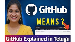 What is GitHub? GitHub Complete Explanation in Telugu for Beginners
