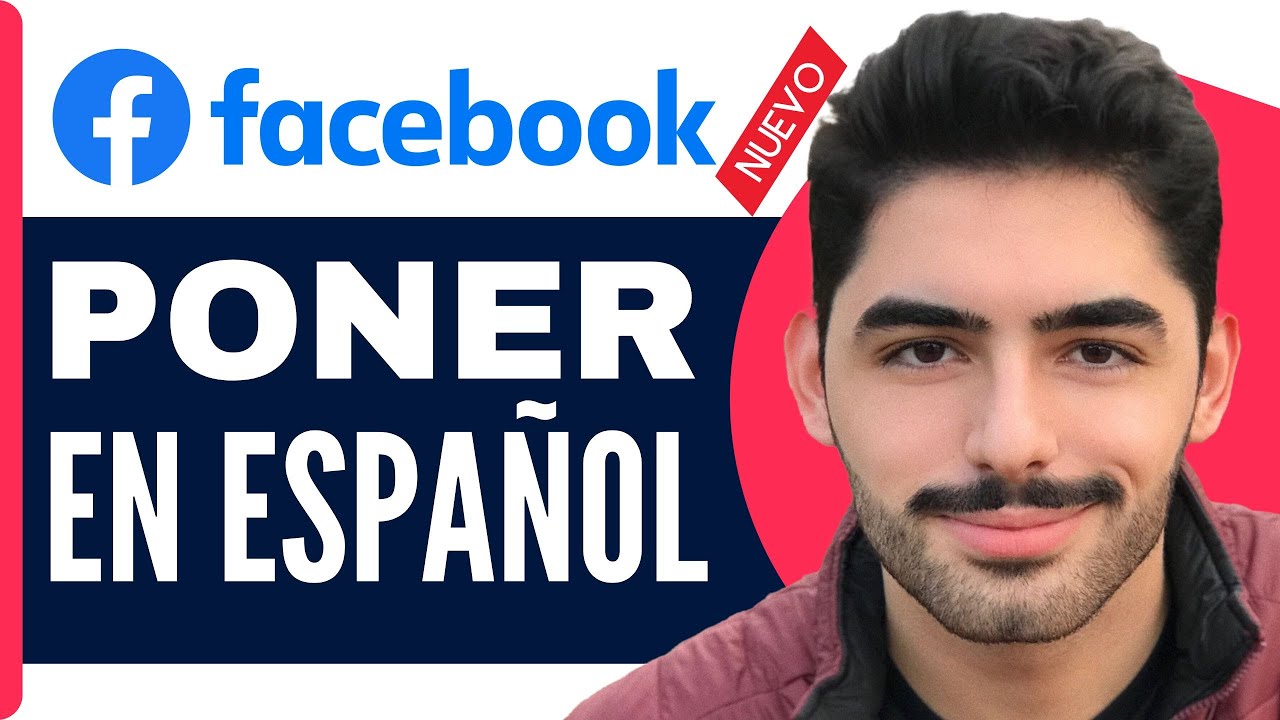 Como Poner Facebook En Español | Cambiar Idioma En Facebook ( En 2024 ...