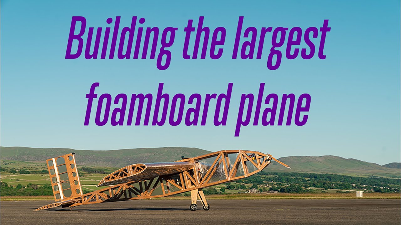 The largest foamboard aircraft ever? 