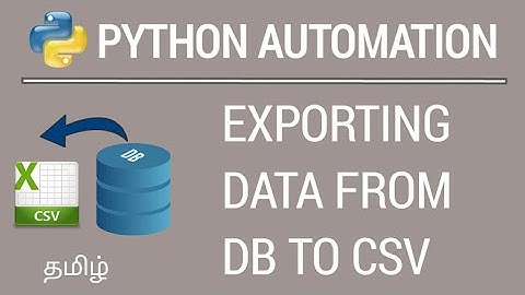 Python - Exporting Data from DB to CSV | Tamil | iCoding