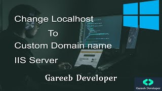How to change localhost to custom domain name in IIS #windows11 #IIS || Gareeb developer