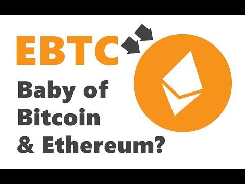 EBTC IS BITCOIN + ETHEREUM HYBRID - BUY EBTC - EBTC COIN VS ETHEREUM VS BITCOIN