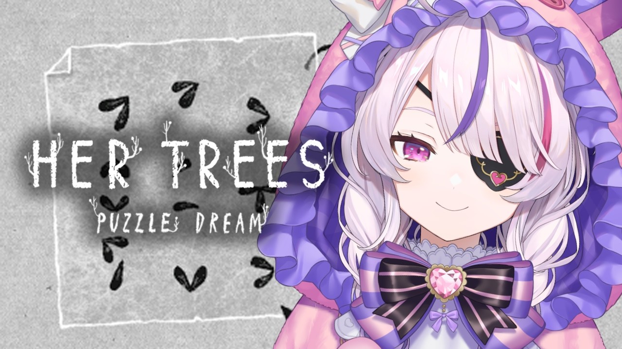 Chill Puzzle Game? - HER TREES : PUZZLE DREAM【Maria Marionette | NIJISANJI EN】