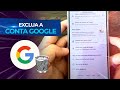 Como excluir conta do google pelo celular 2022