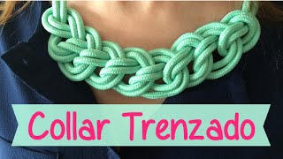 NUEVO COLLAR TRENZADO : FÁCIL!!!