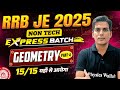 RRB JE 2025 | Geometry - Advanced Maths 04 | RRB JE Non Express 2025 | Geometry For RRB JE