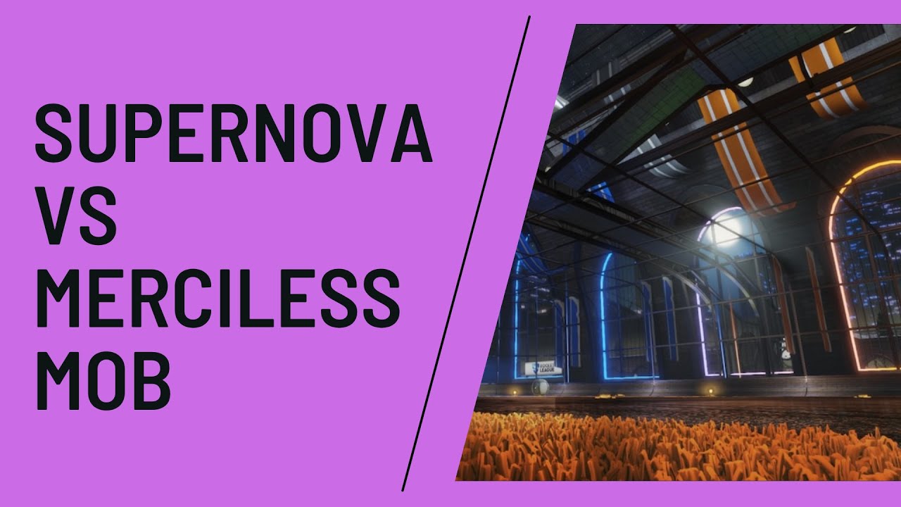 ✔️Supernova VS Merciless Mob