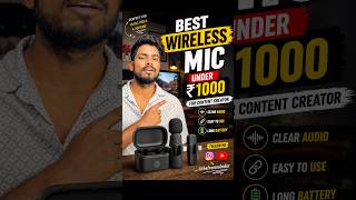“Best Wireless Mic Under ₹1000 😱 | Top 3 Budget Mic for YouTube &amp; Reels 🎤🔥