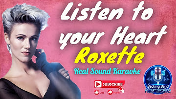 Roxette-Listen to your Heart (Real Sound Karaoke) @BackingBandkaraoke 
