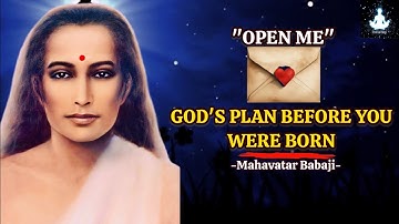 This Video Is Here Because God Knows You Are Ready -The Soul Upgrade Blueprint - Mahavatar Babaji