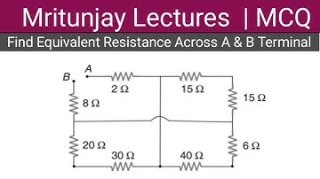 MCQ-18 Equivalent Resistance || series & parallel circuits || by mritunjay sir