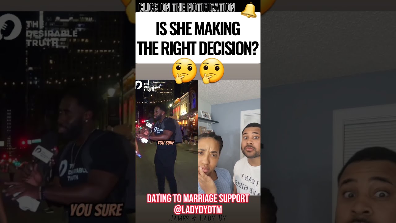 Is She Making The Right Decision 