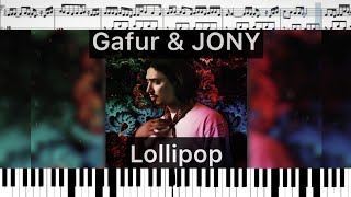Gafur (feat.) JONY - Lollipop (кавер на пианино + ноты) видео