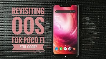 Revisiting Oxygen OS Port for POCO F1 | Is it still good now?